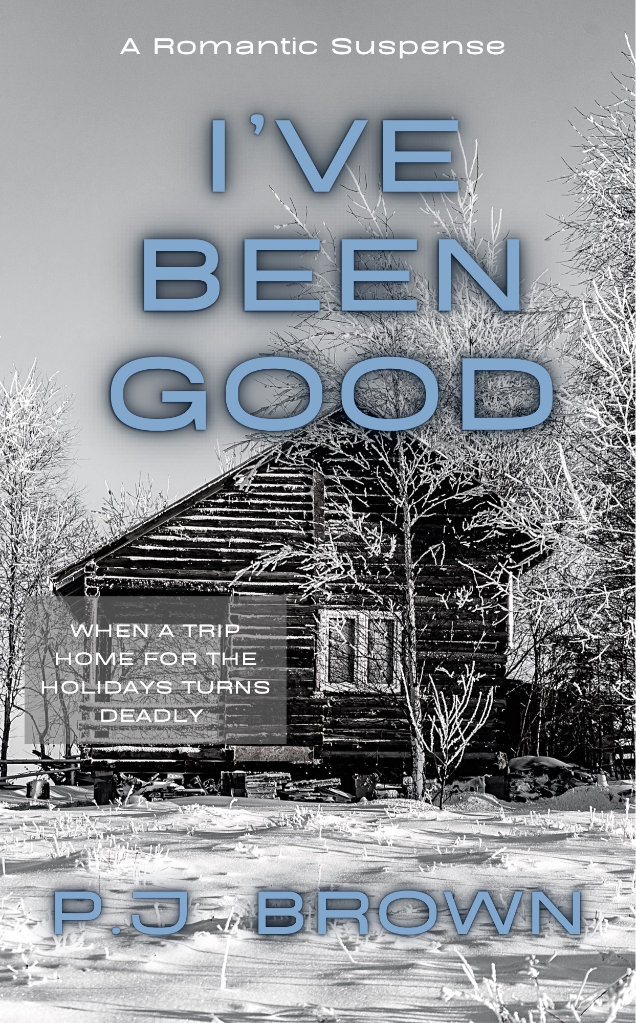 I've Been Good